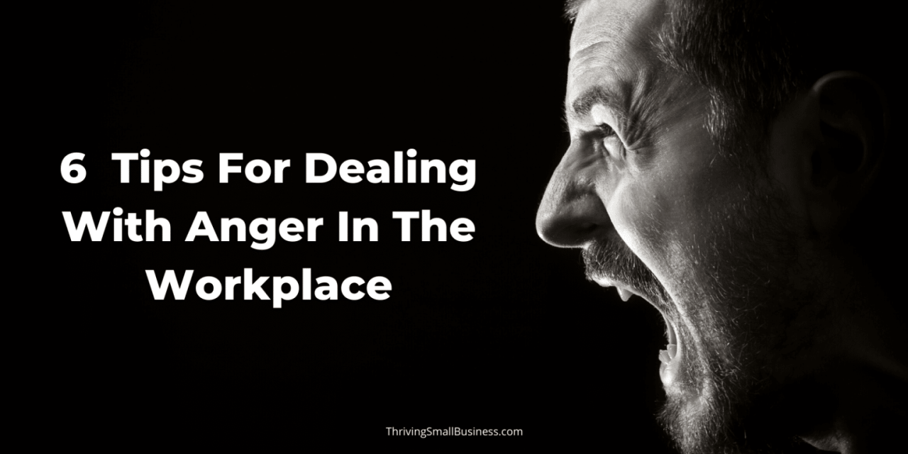 Understanding the meaning impact of anger in the workplace