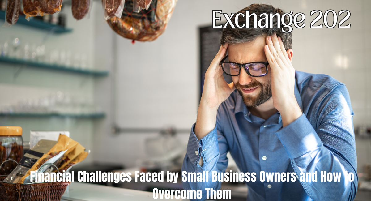 Economic challenges business owners should address