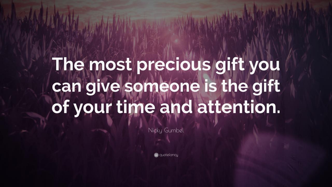Time is what we have make the most of it
