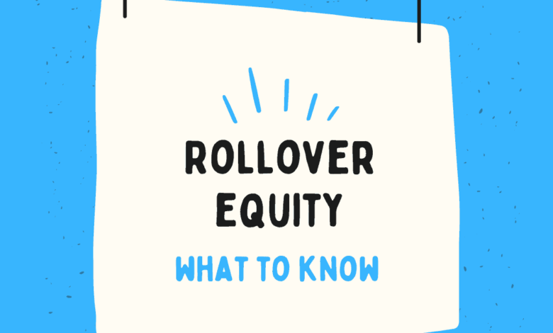 What is equity rollover when selling your business